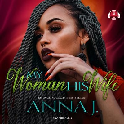 My Woman His Wife by Anna J. audiobook
