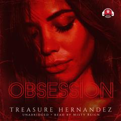 Obsession by Treasure Hernandez audiobook