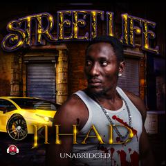 Street Life by Jihad  audiobook