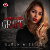 Dirty   to the Grave by  Karen Williams audiobook