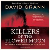 Killers of the Flower Moon by  David Grann audiobook
