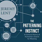 The Patterning Instinct by  Jeremy Lent audiobook