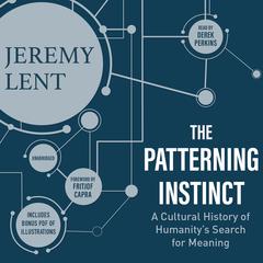 The Patterning Instinct by Jeremy Lent audiobook
