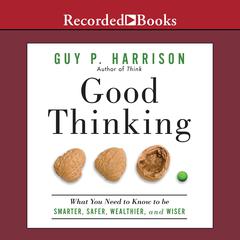 Good Thinking by Guy P. Harrison audiobook