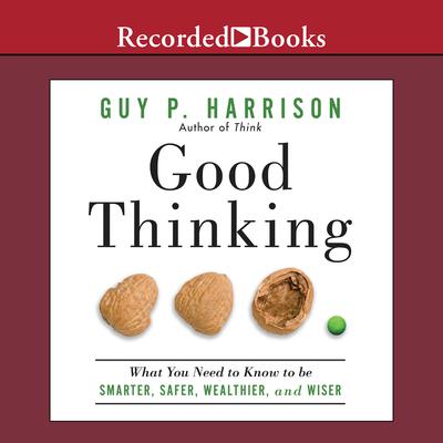 Good Thinking by Guy P. Harrison audiobook