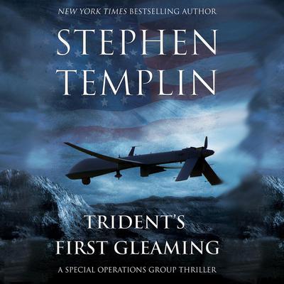 Trident’s First Gleaming by Stephen Templin audiobook