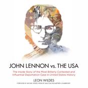 John Lennon vs. the USA by  Leon Wildes audiobook