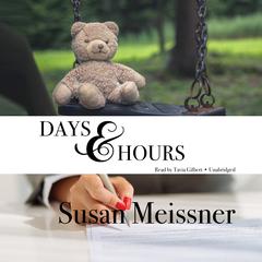 Days & Hours by Susan Meissner audiobook