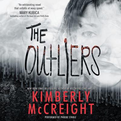 The Outliers by Kimberly McCreight audiobook