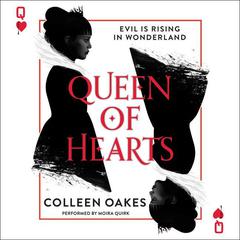 Queen of Hearts by Colleen Oakes audiobook