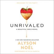 Unrivaled by  Alyson Noël audiobook