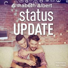 Status Update by Annabeth Albert audiobook