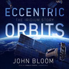 Eccentric Orbits by John Bloom audiobook