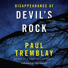 Disappearance at Devil's Rock by Paul Tremblay audiobook