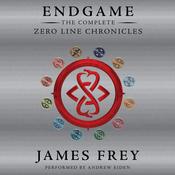 Endgame: The Complete Zero Line Chronicles by  James Frey audiobook