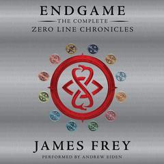 Endgame: The Complete Zero Line Chronicles by James Frey audiobook