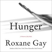 Hunger by  Roxane Gay audiobook