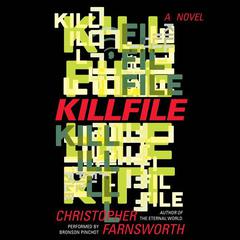 Killfile by Christopher Farnsworth audiobook