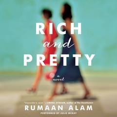 Rich and Pretty by Rumaan Alam audiobook