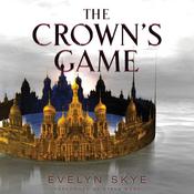 The Crown's Game by  Evelyn Skye audiobook