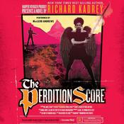 The Perdition Score by  Richard Kadrey audiobook