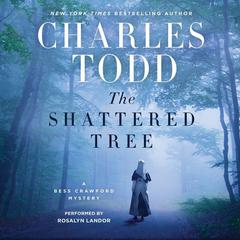 The Shattered Tree by Charles Todd audiobook