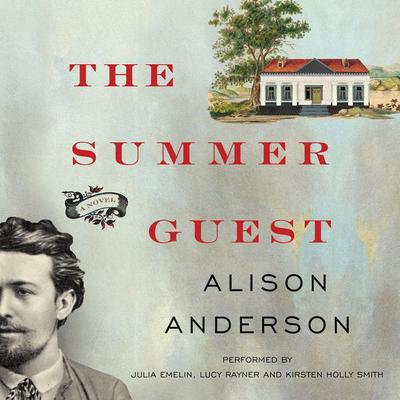 The Summer Guest by Alison Anderson audiobook