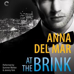At the Brink by Anna del Mar audiobook