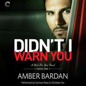 Didn’t I Warn You by  Amber Bardan audiobook