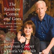 The Rainbow Comes and Goes by  Anderson Cooper audiobook