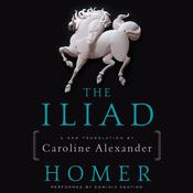 The Iliad by  Caroline Alexander audiobook