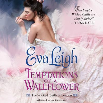 Temptations of a Wallflower by Eva Leigh audiobook
