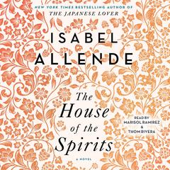 The House of the Spirits by Isabel Allende audiobook