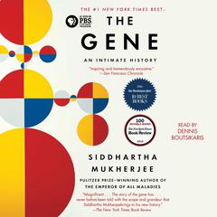 The Gene by Siddhartha Mukherjee audiobook