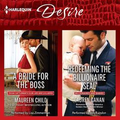 A Bride for the Boss & Redeeming the Billionaire SEAL by Maureen Child audiobook