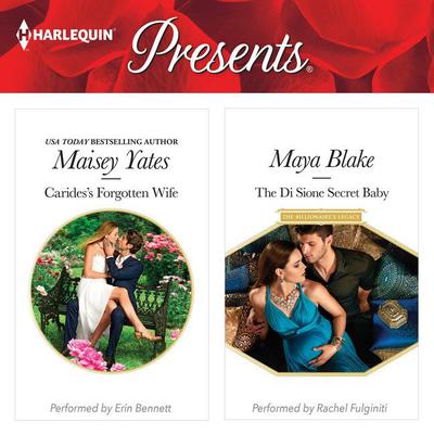 Carides's Forgotten Wife & The Di Sione Secret Baby by Maisey Yates audiobook