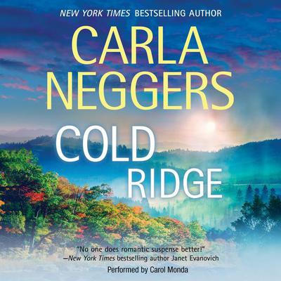 Cold Ridge by Carla Neggers audiobook