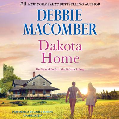 Dakota Home by Debbie Macomber audiobook
