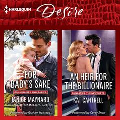 For Baby's Sake & An Heir for the Billionaire by Janice Maynard audiobook