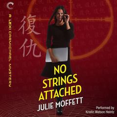 No Strings Attached by Julie Moffett audiobook