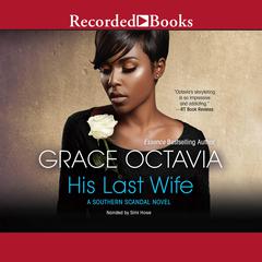 His Last Wife by Grace Octavia audiobook