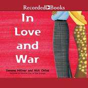 In Love and War by  Denene Millner audiobook