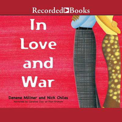 In Love and War by Denene Millner audiobook