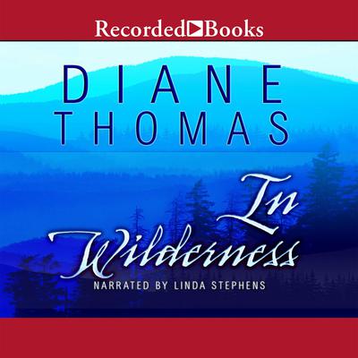 In Wilderness by Diane Thomas audiobook