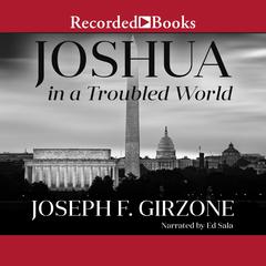 Joshua in a Troubled World by Joseph F. Girzone audiobook