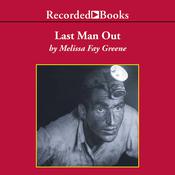 Last Man Out by  Melissa Fay Greene audiobook