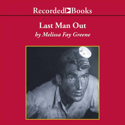 Last Man Out by Melissa Fay Greene audiobook