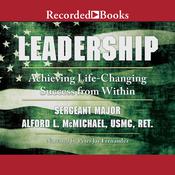 Leadership by  Sergeant Major Alford McMichael USMC (Ret.) audiobook