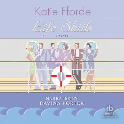 Life Skills by Katie Fforde audiobook