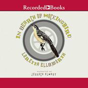 In Search of Mockingbird by  Loretta Ellsworth audiobook